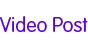 Video Post